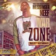 Coast 2 Coast Mixtapes Presents “War Zone” Mixtape by Messenger Neef