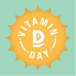 Help Celebrate Vitamin D Day on Nov. 2