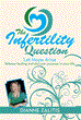 Author Dianne Zalitis Unravels the Answers to Infertility Questions