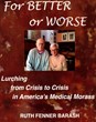 New Book ‘For Better or Worse’ Details Odyssey of Medical Horrors