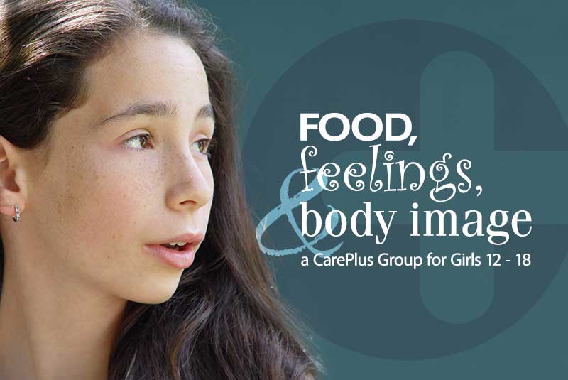 Food, Feelings, and Body Image Psychoeducational Group