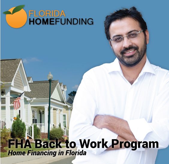 HUD Releases Guidelines on FHA Loans "Back to Work Program" Home Financing For Borrowers With