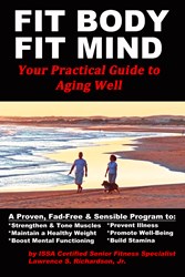 "Fit Body Fit Mind: Your Practical Guide to Aging Well" Cover Photo