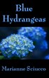 Kindle Bestseller “Blue Hydrangeas,” an Alzheimer’s Love Story, Is Now...