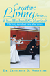 Rev. Dr. Catherine Weathers Releases New Book on Love and...