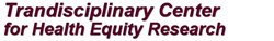 Transdisciplinary Center, for Health Equity, Research, at Texas A&M University