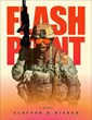 Novelist Clayton D. Risher’s “Flash Point” Re-Released with New Cover...