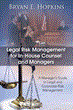 Bryan E. Hopkins Offers Expert Legal Advice in New Business Book