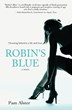 Robin's Blue by Pam Alster is a Finalist in the Chick...