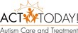 ACT Today! Pledges $100,000 for Autism Treatment and Support in...