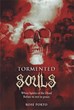 Rose Porto Goes on a Hunt for ‘Tormented Souls’