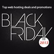 Top Web Hosting Deals, Offers & Promotions for Black Friday 2013...