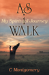 Poems Shares Woman’s Journey in Faith; C. Montgomery Releases New Book