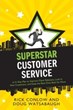 Customer Experience Experts Rick Conlow and Doug Watsabaugh,...