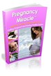 Pregnancy Miracle Review Exposes Safe and Fast Treatment for...