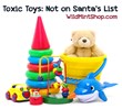 Toxic Toys: Not on Santa’s List