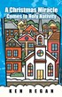 New Book "A Christmas Miracle Comes to Holy Nativity” Shares How...