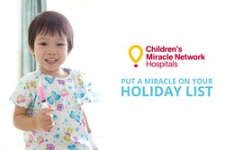Children's Miracle Network Hospitals "Put a Miracle on your Holiday List."