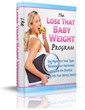 How “Lose That Baby Weight Program” Helps People Reduce Their Belly...