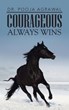New Poetry Collection Instills Courage in Today’s Society