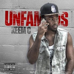 COAST 2 COAST MIXTAPES PRESENTS: KEEM C - UNFAMOUS