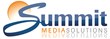 Summit Media Solutions New Name Reflects the Company's Broad Scope...