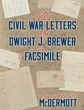 Soldier’s 150-Year-Old Letters Share Civil War Stories; Dennette...