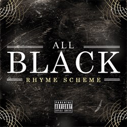 “All Black” Mixtape by Rhyme Scheme