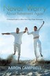 Aaron Campbell Announces New Retirement Self-Help Guide