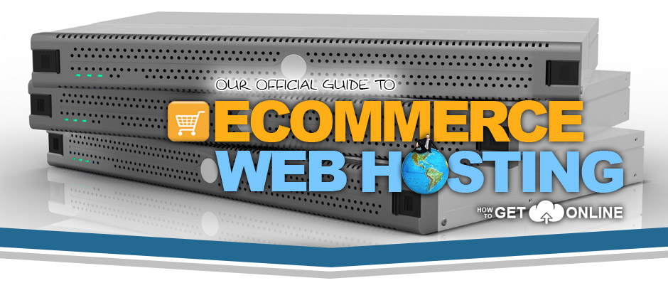 HowToGetOnline Announces Top ECommerce Hosting Solution