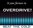 Are You in the Polar Vortex and Your Furnace is in Overdrive?...