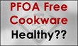 Consumer Advocate Mark Jala Issues Warning About PFOA-Free Nonstick...