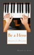 Be a Hero, Anita's Piano