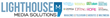 Lighthouse Media Solutions launches National Sales Initiative