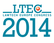 LawTech Europe Congress Opens Early Bird Registration for its 2014...