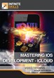 Infinite Skills “Mastering iOS Development - iCloud Tutorial” Teaches...