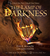 The Lamp of Darkness, Dubbed “Biblical Harry Potter,” To Launch March...
