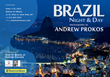 "Brazil: Night & Day" Exhibition by Photographer Andrew...