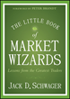 Jack Schwager Combines the Lessons Learned from the World’s Best...