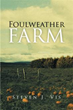 New Book ‘Foulweather Farm’ Is a Husband’s Touching Tribute to His...