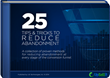 New Guidelines to Reduce Site Abandonment at Every Stage of the Funnel