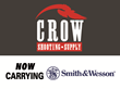 Crow Shooting Supply Now Offering Smith & Wesson Firearms