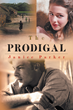 New Book, "The Prodigal", by Janice Parker, Shows How Having...