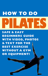 How To Do Pilates