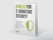 SIGNiX Releases “8 Rules for E-Signature Security” eBook