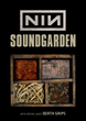 Nine Inch Nails and Soundgarden Join Forces for a Summer Tour; Save...