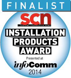 2014 SCN InfoComm Installation Product Awards Finalist
