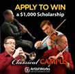 ArtistWorks Classical Music Campus Announces Four $1,000 Cash...