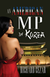 ExpertSubjects Releases "An American MP in Korea"