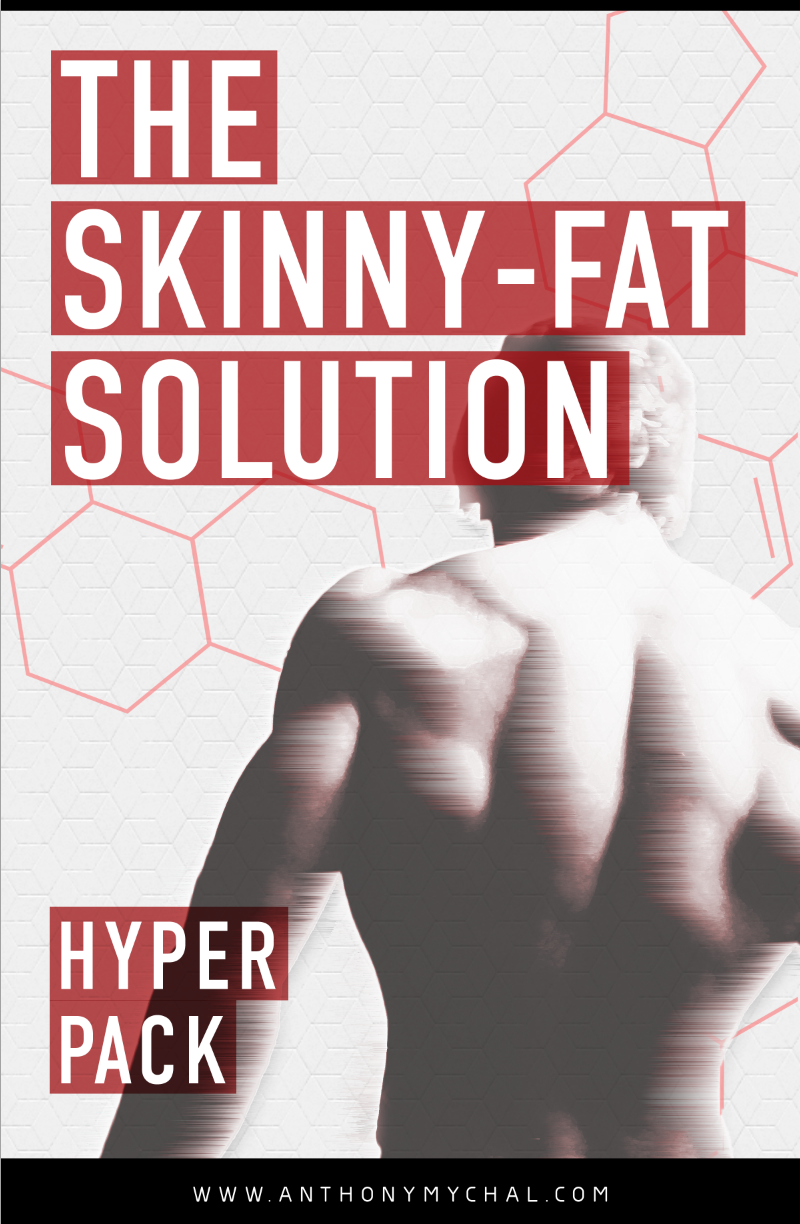 Skinny Fat Solution PDF Review | Discover Anthony Mychal’s Methods For ...